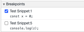 Screenshot of the Chrome Dev Tools' Breakpoints panel listing two breakpoints from our sample code. The first has a checked checkbox meaning is is enabled and second has an unchecked checkbox meaning it is currently disabled.